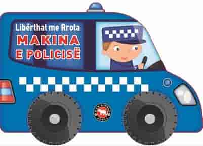 Liberthat me rrota - Makina e policise