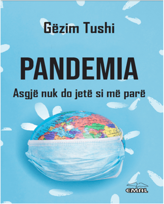 Pandemia - asgje nuk do jete si me pare