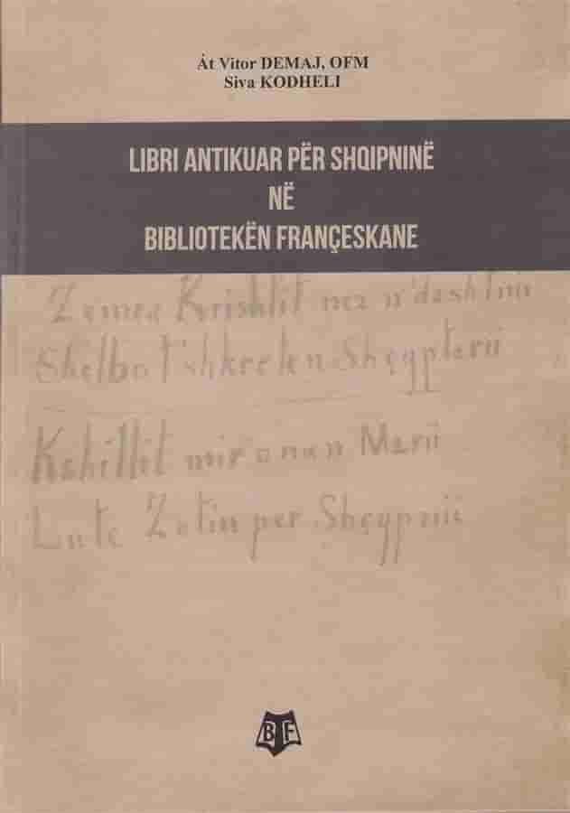 Libri Antikuar per Shqipnine ne Biblioteken Franceskane