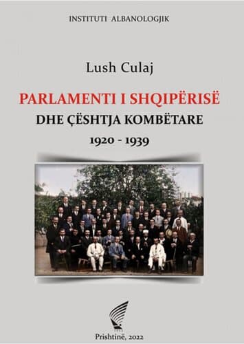 Parlamenti I Shqiperise Dhe Ceshtja Kombetare 1920-1939
