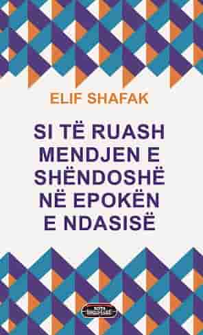 Si te ruash mendjen e shendoshe ne epoken e ndasise