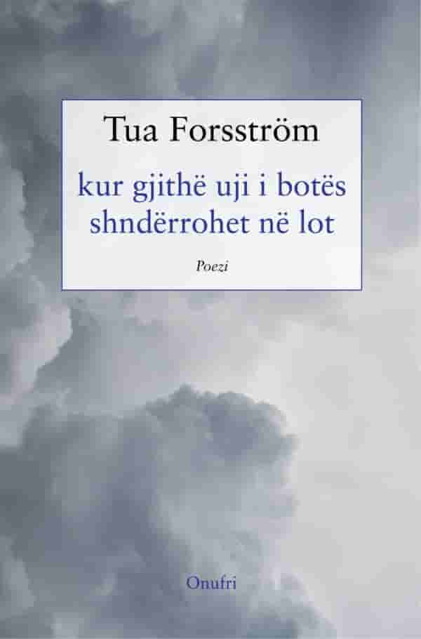 Kur gjithë uji i botës shndërrohet në lot