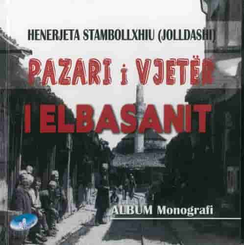ELBASAN'S OLD BAZAAR PAZARI I VJETER I ELBASANIT