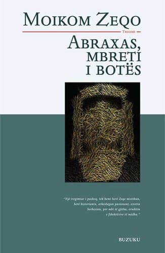 ABRAXAS, MBRETI I BOTES