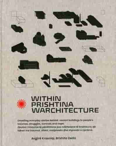 WITHIN PRISHTINA WARCHITECTURE